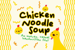 Chicken Noodle Soup Font for Campaigns