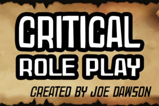Critical Role Play Font for Editorial Design