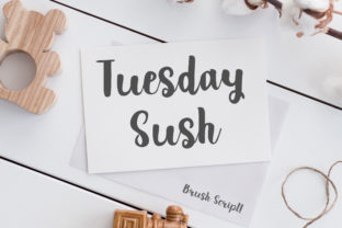 Discover Tuesday Sush: A Unique Script Font